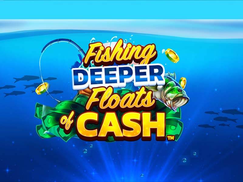 Fishing Deeper Floats of Cash - Hình ảnh trò chơi